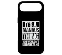 It's A Manaus Thing You Wouldn't Understand Brazil Brasil Coque pour iPhone Air