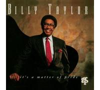 It's A Matter Of Pride by Billy Taylor (1994-01-18)