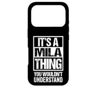 It's A Mila Thing You Wouldn't Understand Coque pour iPhone 17 Pro