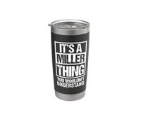 It's A Miller Thing You Wouldn't Understand Family Name Gobelet isotherme en acier inoxydable double paroi