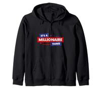 It's A Millionaire Thing Rich Person Entrepreneur Quote Sweat à Capuche