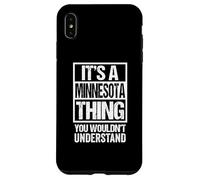 It's A Minnesota Thing You Wouldn't Understand Saint Paul Coque pour iPhone XS Max