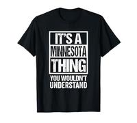 It's A Minnesota Thing You Wouldn't Understand Saint Paul T-Shirt