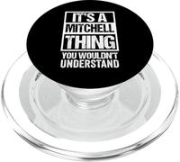 It's A Mitchell Thing You Wouldn't Understand First Name PopSockets PopGrip pour MagSafe
