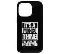 It's A Mongo Thing You Wouldn't Understand Bantu Congo DRC Coque pour iPhone 13 Pro