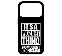 It's A Mozart Thing You Wouldn't Understand Family Name Coque pour iPhone 17 Pro