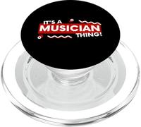It's a Musician Thing Band Member Musical Artist Songwriter PopSockets PopGrip pour MagSafe
