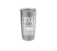 It's A Niki Thing You Wouldn't Understand Gobelet isotherme en acier inoxydable double paroi