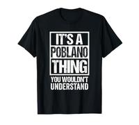 It's A Poblano Thing You Wouldn't Understand Puebla T-Shirt