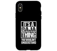 It's A Raja Thing You Wouldn't Understand Surname Name Coque pour iPhone X/XS