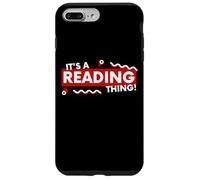 It's a Reading Thing Book Lover Literature Student Reader Coque pour iPhone 7 Plus/8 Plus