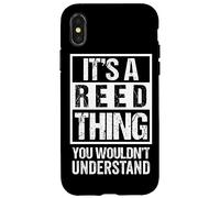 It's A Reed Thing You Wouldn't Understand Coque pour iPhone X/XS