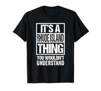 It's A Rhode Island Thing You Wouldn't Understand Providence T-Shirt