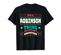 It's a Robinson Thing Nom de famille assorti Nom de famille T-Shirt