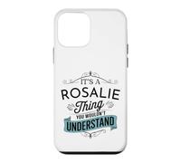 It's A Rosalie Thing You Wouldn't Understand Funny Rosalie Coque pour iPhone 12 Mini