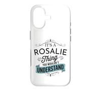It's A Rosalie Thing You Wouldn't Understand Funny Rosalie Coque pour iPhone 17
