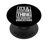 It's A Rossella Thing You Wouldn't Understand First Name PopSockets PopGrip Adhésif