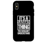 It's A Sadako Thing You Wouldn't Understand First Name Coque pour iPhone X/XS