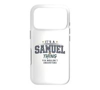 It's a Samuel Thing You Wouldnt Understand Funny Name Coque pour iPhone 17 Pro