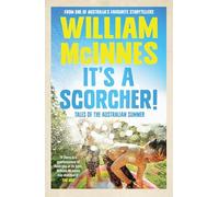 It's a Scorcher!: Tales of the Australian summer