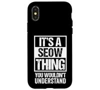 It's A Seow Thing You Wouldn't Understand Family Name Coque pour iPhone X/XS