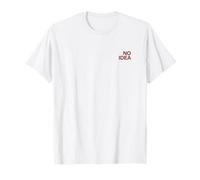 It's A Shame That Some People Who Have No Idea (Impression arrière) T-Shirt