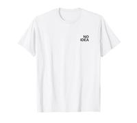 It's A Shame That Some People Who Have No Idea (Impression arrière) T-Shirt