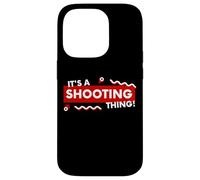 It's a Shooting Thing Competition Pistol Or Rifle Shooters Coque pour iPhone 14 Pro