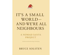 It's a Small World - And We're All Neighbors: A Nomad Santa Project