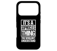 It's A Sophocles Thing You Wouldn't Understand First Name Coque pour iPhone 17 Pro