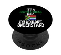 It's A South African Thing You Wouldnt Understand Funny South PopSockets PopGrip Adhésif