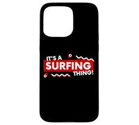 It's a Surfing Thing Surf Board Retro Beach Ocean Surfers Coque pour iPhone 15 Pro Max