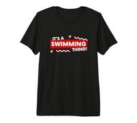 It's a Swimming PPool Thing Open Water Competitive Swimmers T-Shirt Haut de Gamme