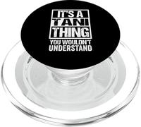 It's A Tani Thing You Wouldn't Understand Surname Name PopSockets PopGrip pour MagSafe