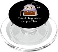 It's a Tea Shirts Funny Old Bag Kawaii Cute Tea Humour PopSockets PopGrip pour MagSafe