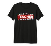 It's a Teacher Thing K-12 Classroom Educator English Faculty T-Shirt Haut de Gamme