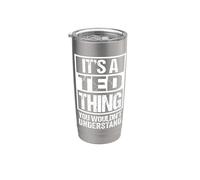 It's A Ted Thing You Wouldn't Understand - First Name Gobelet isotherme en acier inoxydable double paroi