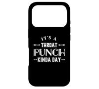 It's A Throat Punch Kinda Day Coque pour iPhone 17 Pro