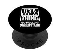 It's A Tom Thing You Wouldn't Understand PopSockets PopGrip Adhésif