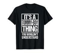 It's A Tommy-Boy Thing You Wouldn't Understand Pet Name T-Shirt Graphique avec Valeur
