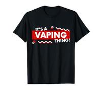It's a Vaping Thing Funny Vape Mod Joke Disposable Vaping T-Shirt