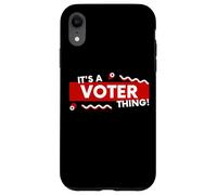 It's a Voter Thing US Civic Duty Election Democracy I Voted Coque pour iPhone XR