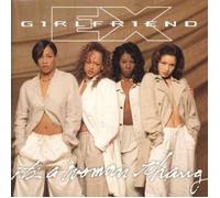 Its a Woman Thing by Ex-Girlfriend (1994-08-30)