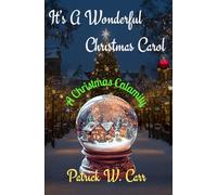 It's A Wonderful Christmas Carol: A Christmas Calamity