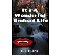 It's A Wonderful Undead Life: Vampires of Amber Heights