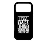 It's A Yuki Thing You Wouldn't Understand First Name Coque pour iPhone 17 Pro Max