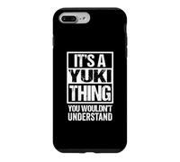 It's A Yuki Thing You Wouldn't Understand First Name Coque pour iPhone 7 Plus/8 Plus