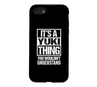 It's A Yuki Thing You Wouldn't Understand First Name Coque pour iPhone SE (2020) / 7/8