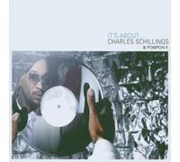 It's About... by Charles Schillings & Pompon F.