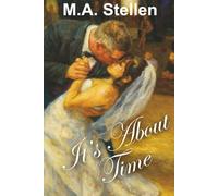 It's About Time: A True Story of Love, Loss, and Second Chances